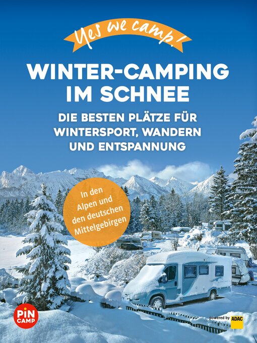 Title details for Yes we camp! Winter-Camping im Schnee by Julian Meyer - Available